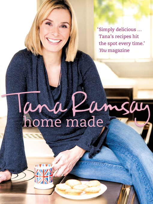 Title details for Home Made by Tana Ramsay - Wait list